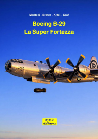 B-29 - La Super Fortezza